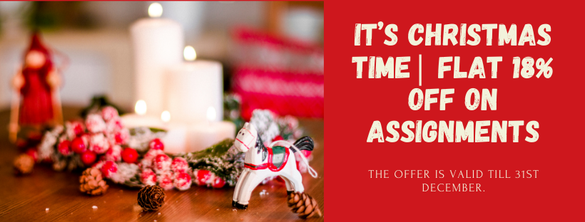 It’s Christmas Time | Flat 18% Off On Assignments