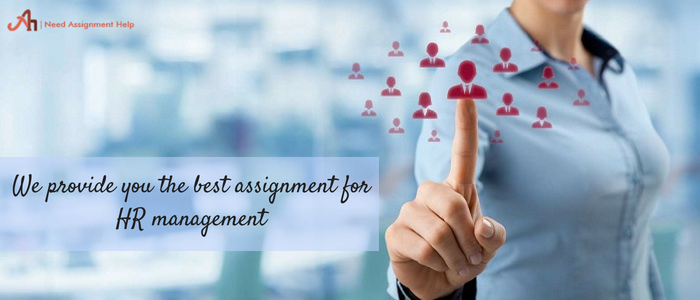Seek The Expert Assistance in Your HR Management Assignments and Get A+