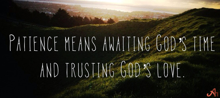 Patience Can Bring You a Lot of Good Things You May Never Have Known