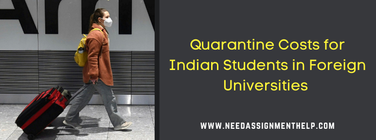 Quarantine Costs for Indian Students in Foreign Universities