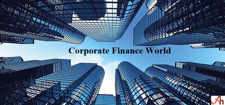 Corporate Finance – In Depth Analysis of Objectives and Advantages