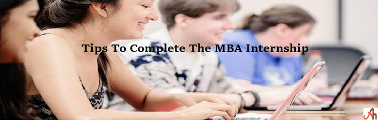 Tips of MBA Internship Program