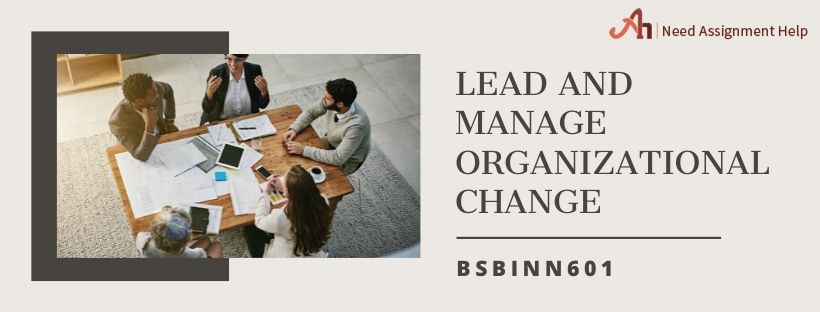 Lead and Manage Organizational Change