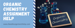 Organic Chemistry Assignment Help