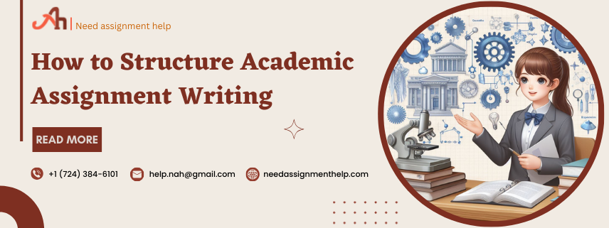 How to structure academic assignment writing