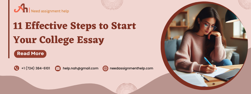 11 Effective Steps to Start Your College Essay