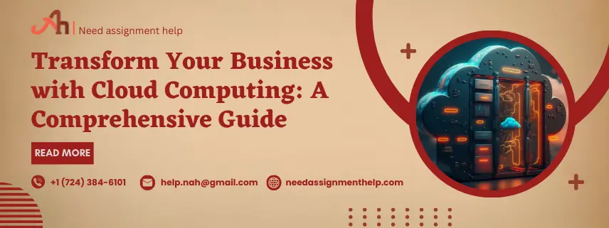 Transform Your Business with Cloud Computing: A Comprehensive Guide