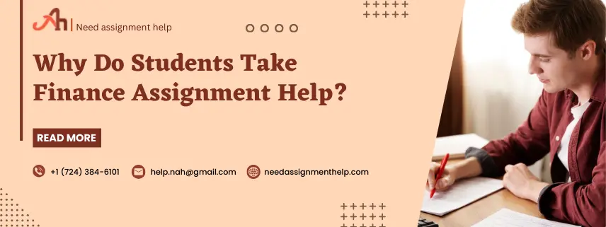 Why do students take finance assignment help?